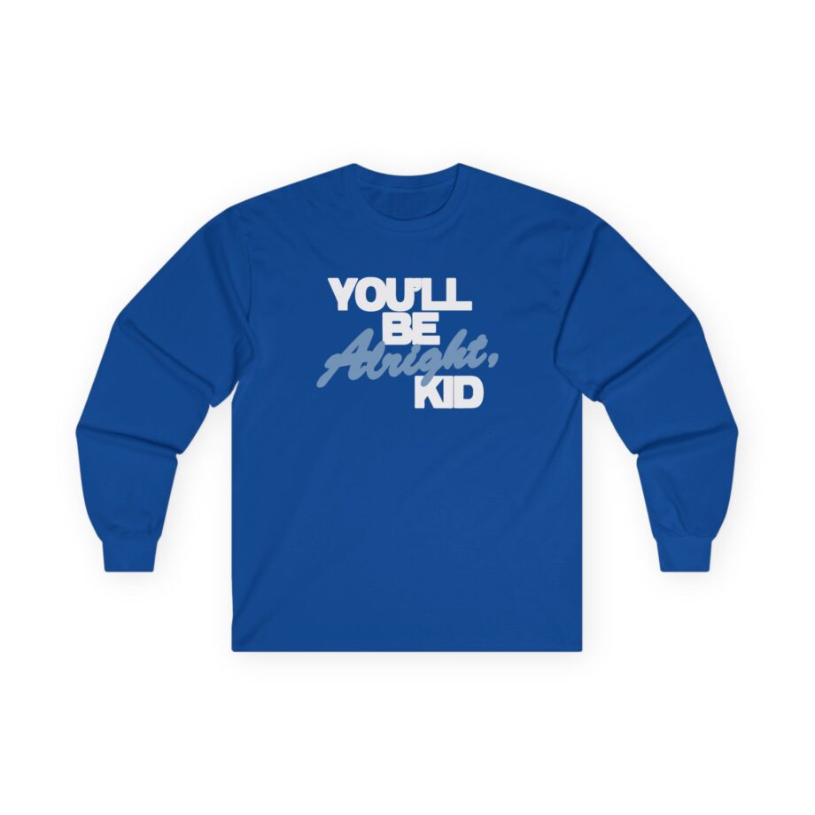 Alex Warren You’ll Be Alright Kid Unisex Ultra Cotton Long Sleeve Tee