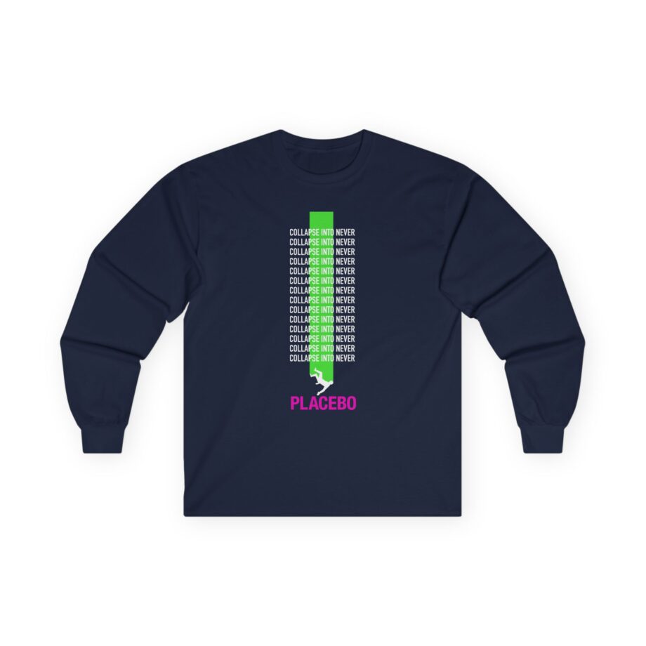 Placebo Collapse Into Never Unisex Ultra Cotton Long Sleeve Tee