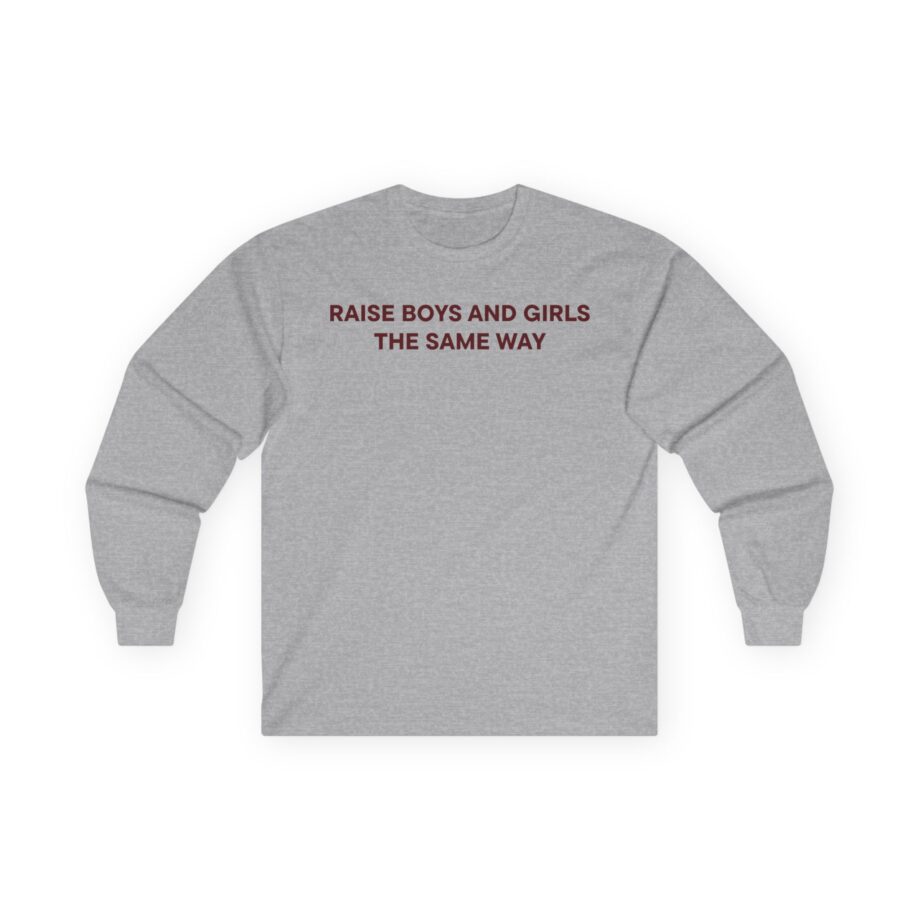 Jenny Holzer Raise the Same Way  Unisex Ultra Cotton Long Sleeve Tee