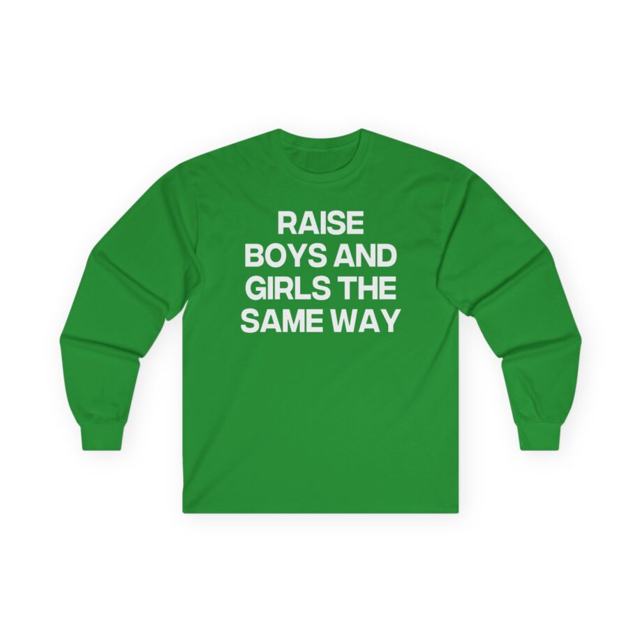 Jenny Holzer Raise the Same Way Unisex Ultra Cotton Long Sleeve Tee