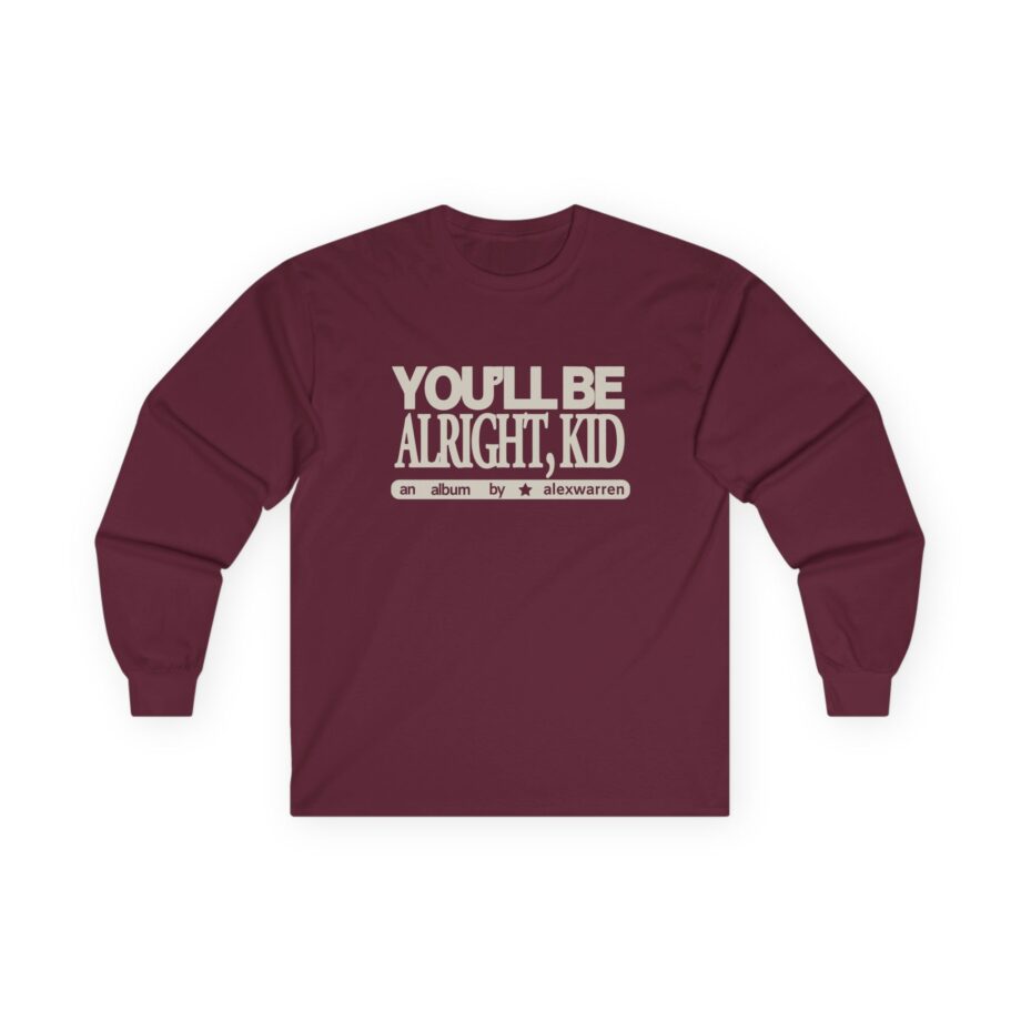 Alex Warren You’ll Be Alright Kid Unisex Ultra Cotton Long Sleeve Tee