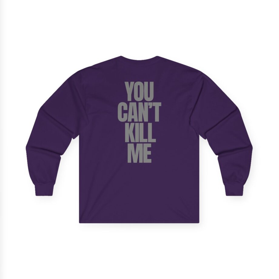 070 Shake You Can't Kill Me Unisex Ultra Cotton Long Sleeve Tee