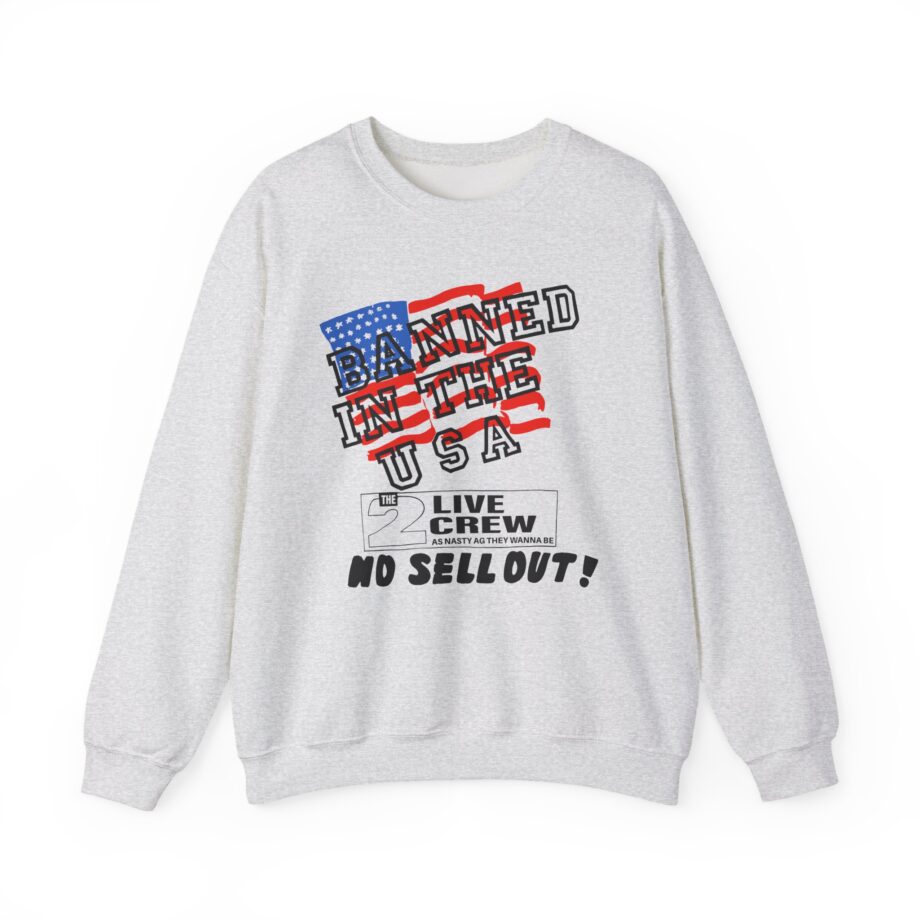 2 Live Crew Banned in the U.s.a. Luke Records Unisex Heavy Blend™ Crewneck Sweatshirt