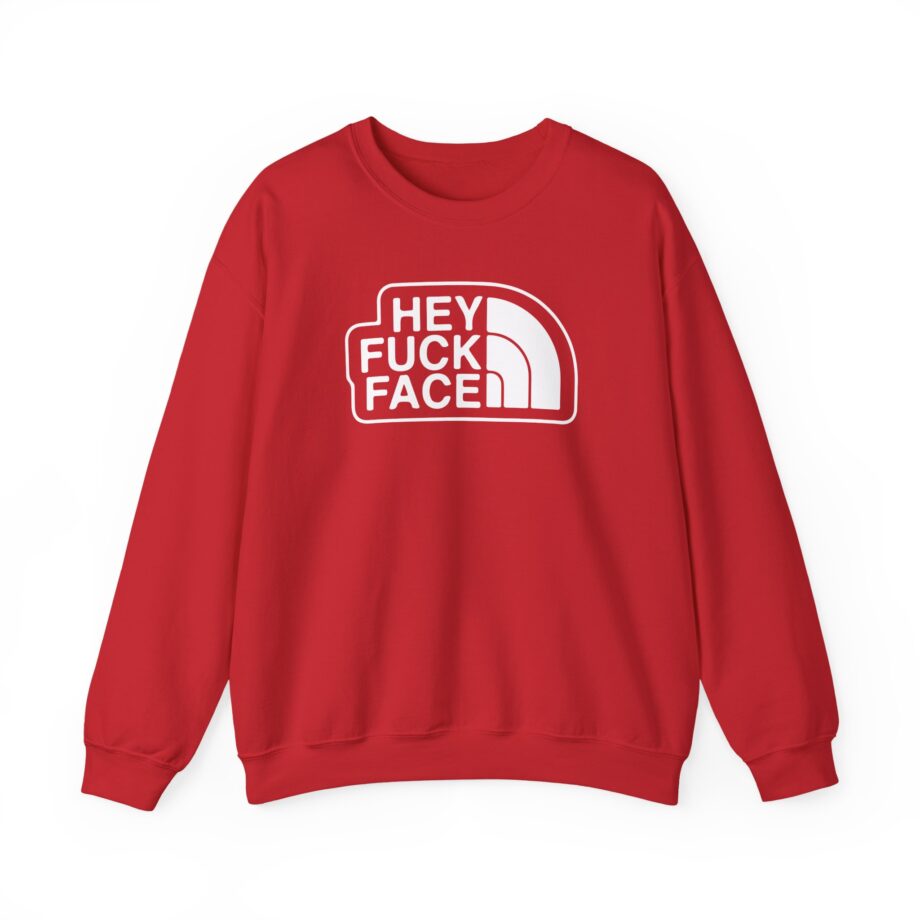 Aba and Preach Hey Fuck Face Unisex Heavy Blend™ Crewneck Sweatshirt