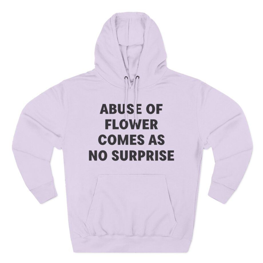 Jenny Holzer Abuse of Flower Comes as No Surprise Three-Panel Fleece Hoodie
