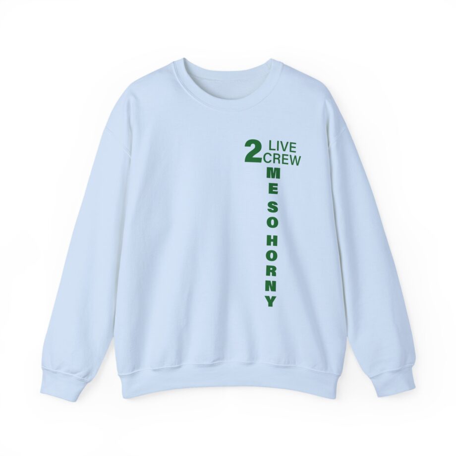 2 Live Crew Me So Horny Unisex Heavy Blend™ Crewneck Sweatshirt