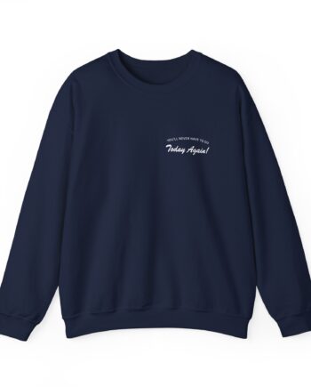 Alex Warren You’ll Never Have to Do Today Again Unisex Heavy Blend™ Crewneck Sweatshirt