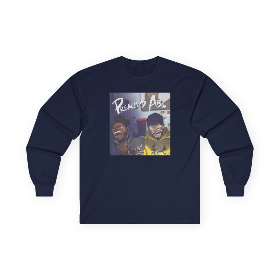 Aba and Preach Unisex Ultra Cotton Long Sleeve Tee
