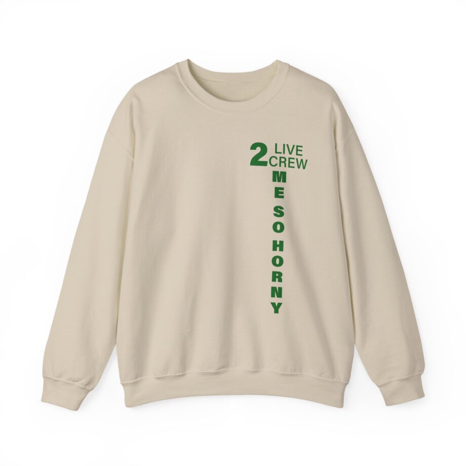 2 Live Crew Me So Horny Unisex Heavy Blend™ Crewneck Sweatshirt