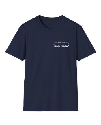 Alex Warren You’ll Never Have to Do Today Again Unisex Softstyle T-Shirt