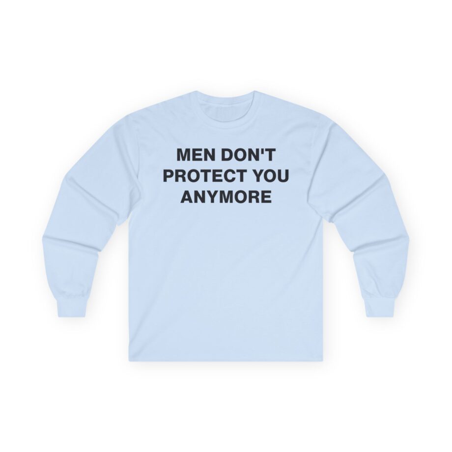 Jenny Holzer Men Don´t Protect You Anymore Unisex Ultra Cotton Long Sleeve Tee