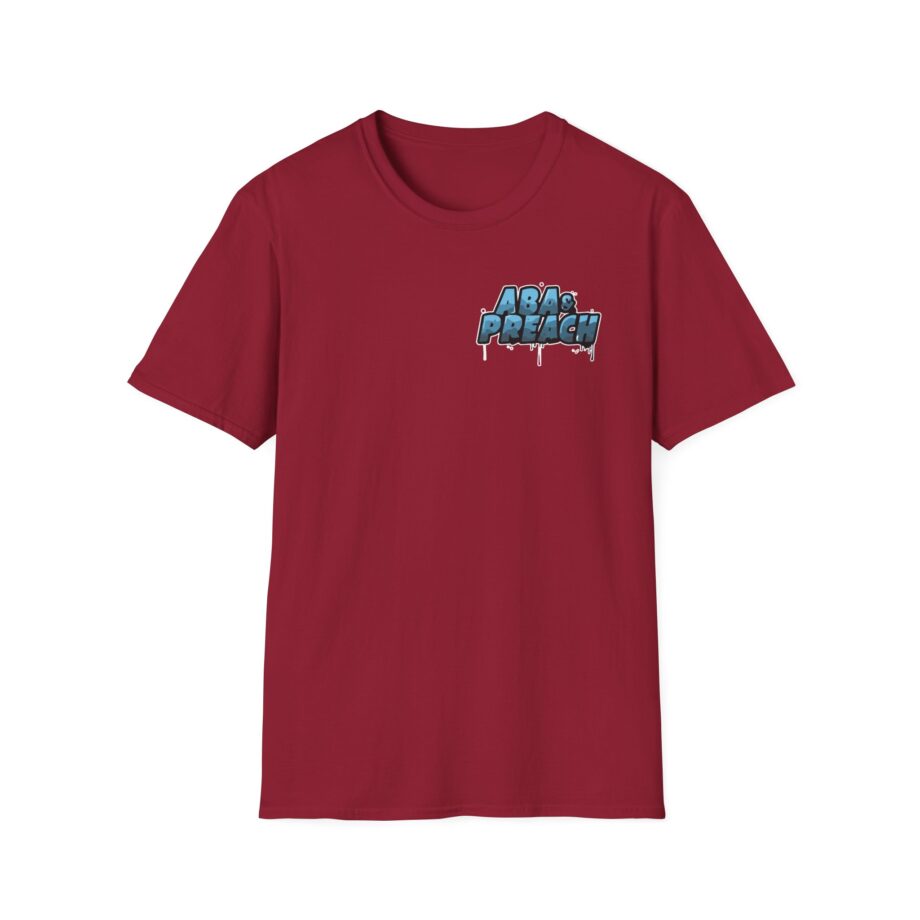 Aba and Preach Unisex Softstyle T-Shirt