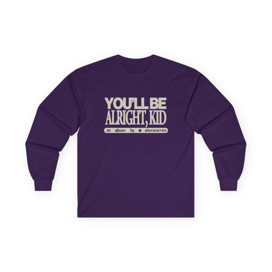 Alex Warren You’ll Be Alright Kid Unisex Ultra Cotton Long Sleeve Tee