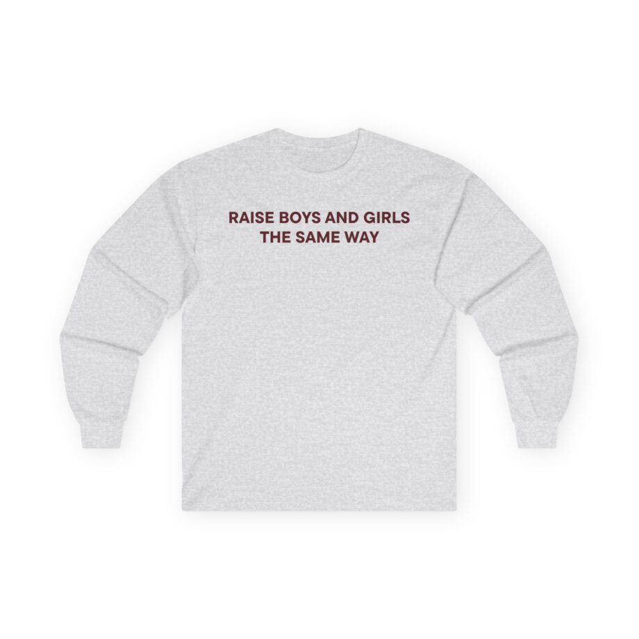 Jenny Holzer Raise the Same Way  Unisex Ultra Cotton Long Sleeve Tee