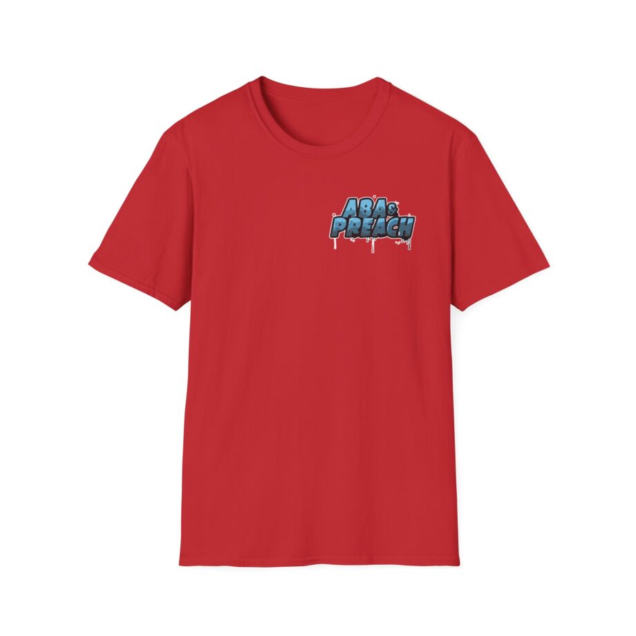Aba and Preach Unisex Softstyle T-Shirt