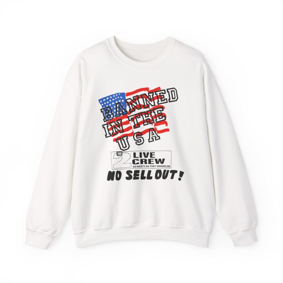 2 Live Crew Banned in the U.s.a. Luke Records Unisex Heavy Blend™ Crewneck Sweatshirt