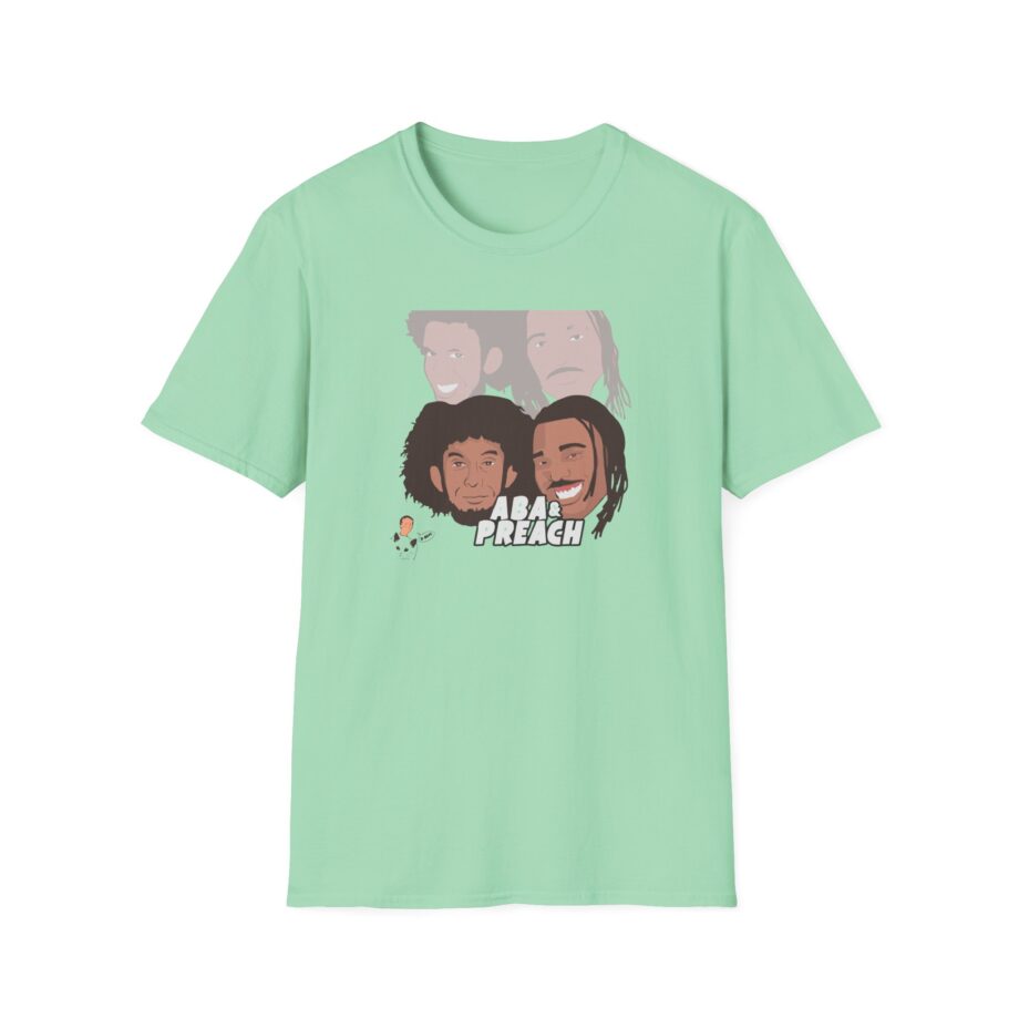 Aba and Preach Unisex Softstyle T-Shirt