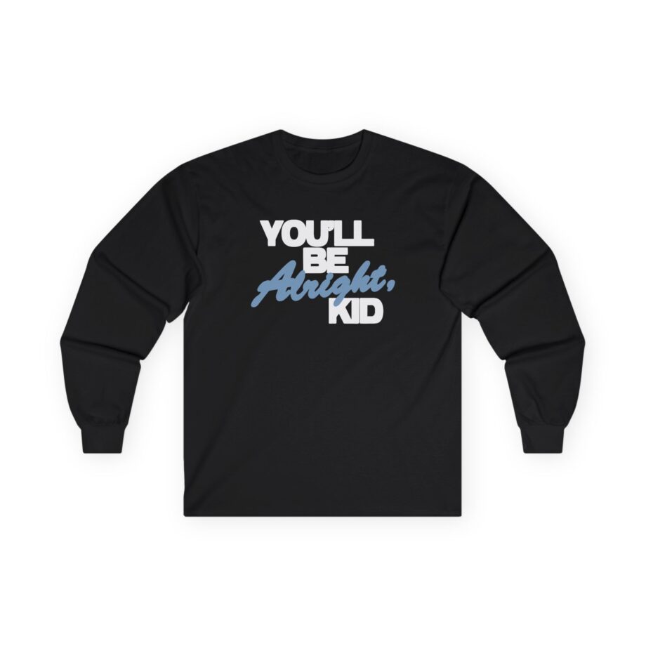 Alex Warren You’ll Be Alright Kid Unisex Ultra Cotton Long Sleeve Tee
