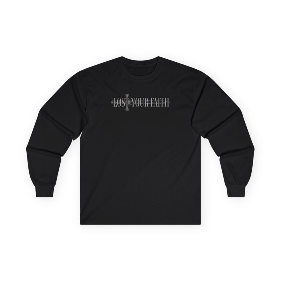 AM Lost Your Faith Unisex Ultra Cotton Long Sleeve Tee